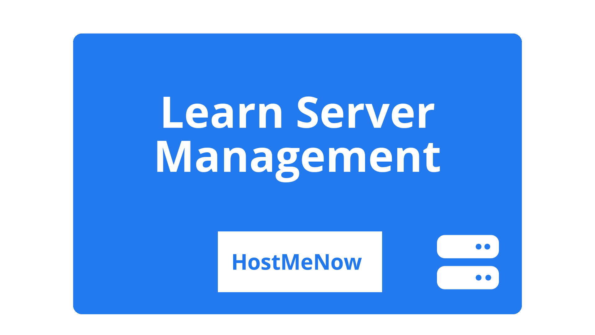 How To Learn Server Management