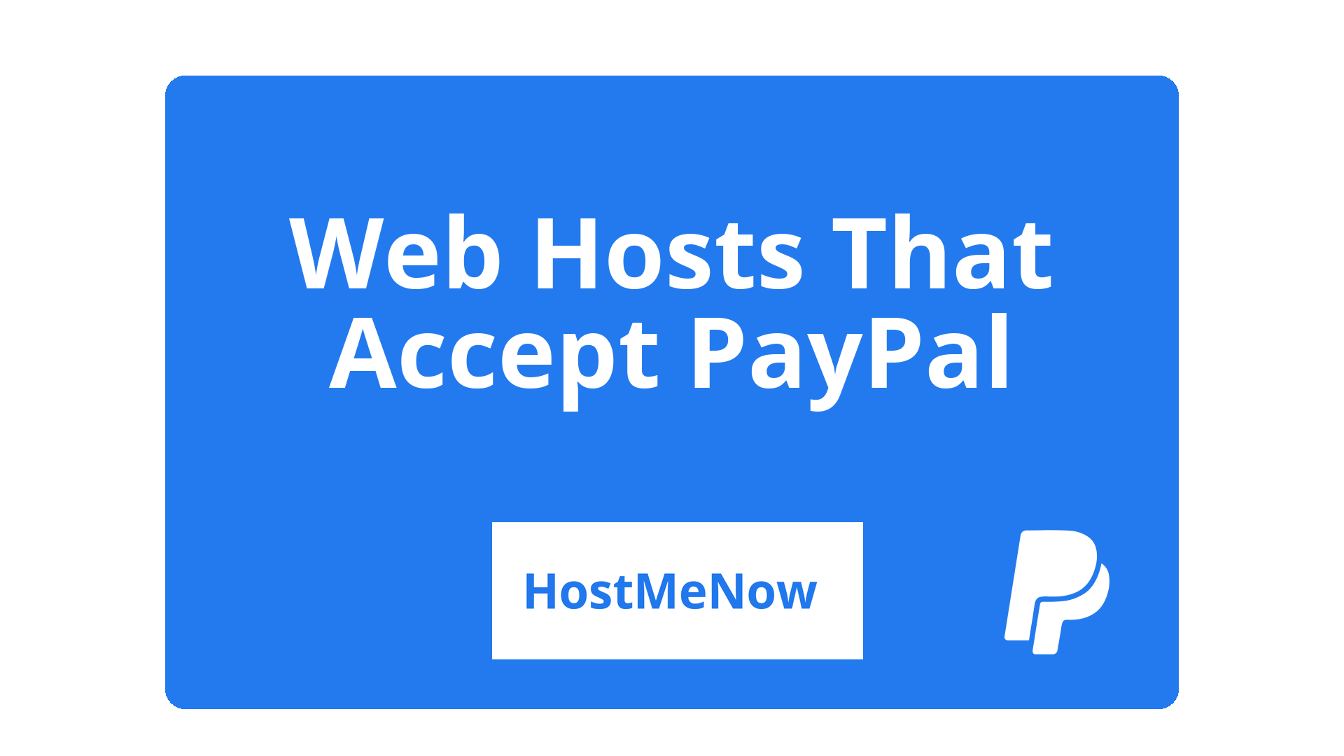 5 Best Web Hosts That Accepts PayPal in 2025 (No Extra Fees)