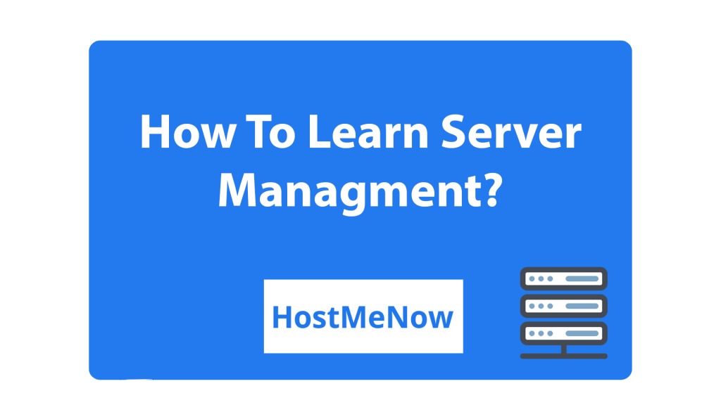 How To Learn Server Management